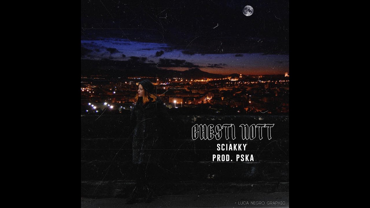 Watch Sciakky - Chesti Nott (Prod. PSKA) on YouTube Watch Sciakky - Chesti Nott (Prod. PSKA) on YouTube