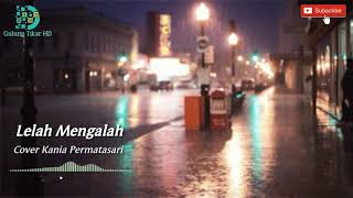 Download Lagu Syahdu Cover By Kania MP3 Syahdu Cover By Kania