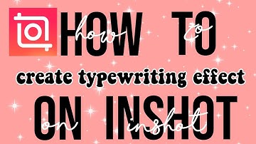 How To Create Typewriting Effect On Inshot|| IT
