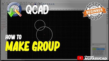How To Group In QCAD
