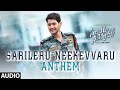 Sarileru Neekevvaru Anthem Audio  Sarileru Neekevvaru  Mahesh Babu  Shankar MahadevanAnil RDsp