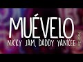 Nicky Jam Daddy Yankee Muévelo Nicky Jam Daddy Yankee Muévelo