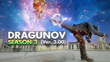 TEKKEN 7 / Dragunov Combos (Season 3, Ver. 3.00)