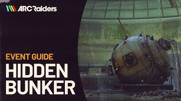 Hidden Bunker Event Guide [ARC Raiders]