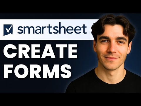 How to Create a Form in Smartsheet (Tutorial 2026)