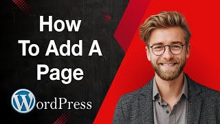 How To Add A Page In Wordpress [2025 Guide]