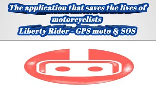 My review of the application Liberty Rider Gps Moto & Sos screenshot 1