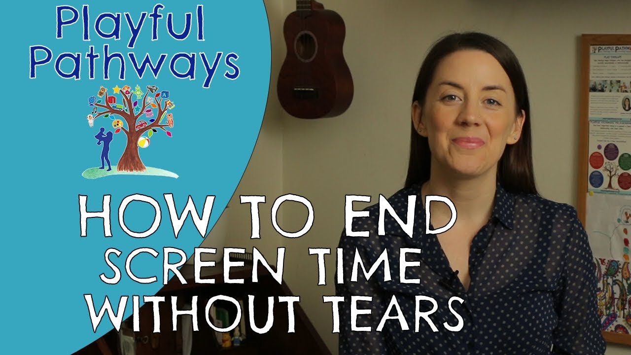 HOW TO END SCREEN TIME WITHOUT TEARS - YouTube