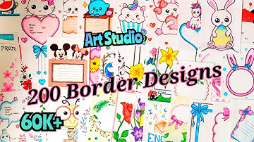 200 Border Designs Compilation /Amazing Border design /Project File Decoration Ideas/Beautifuldesign