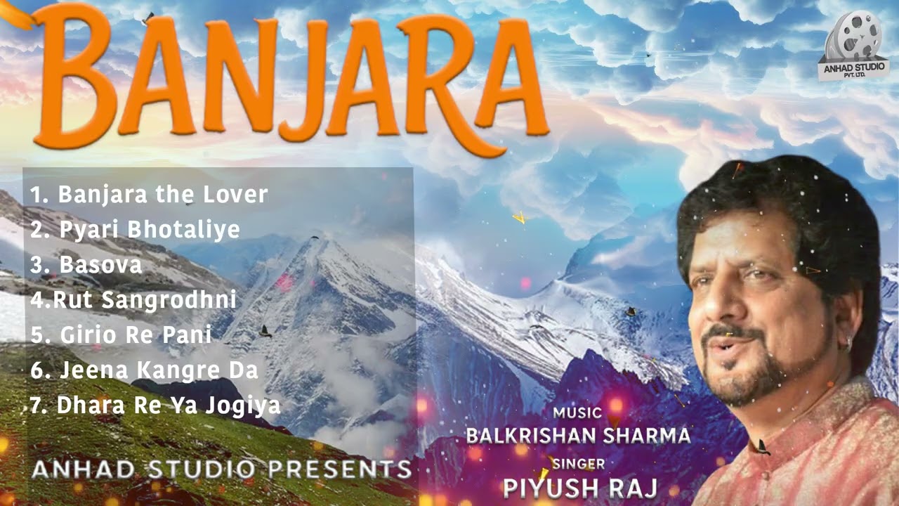 BANJARA HIMACHALI ALBUM | SUPPER HIT 2025 | PIYUSH RAJ | BALKRISHAN SHARMA 
