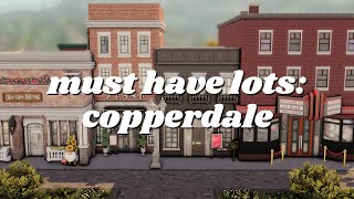 must-have lots for copperdale | sims 4 no cc lot recommendations