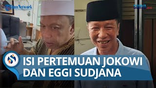 Isi Pertemuan Jokowi dan Eggi Sudjana Diungkap Relawan: Serahkan Buku dan Berpelukan