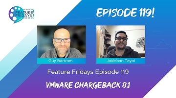 Feature Friday Episode 119 - VMware Chargeback 8 1