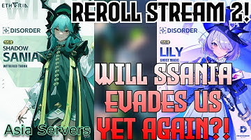 Etheria Restart Rerolling For SSania Day 2!