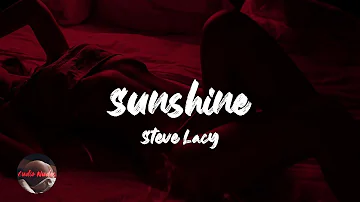 Steve Lacy - Sunshine (feat. Fousheé) (Lyrics)