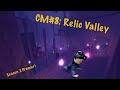Community Map #8: Relic Valley (Season 2 Premier!)