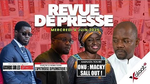 Revue de presse Xalaat TV du Mardi 04 Juin 2025 - Par Ismaila Seck