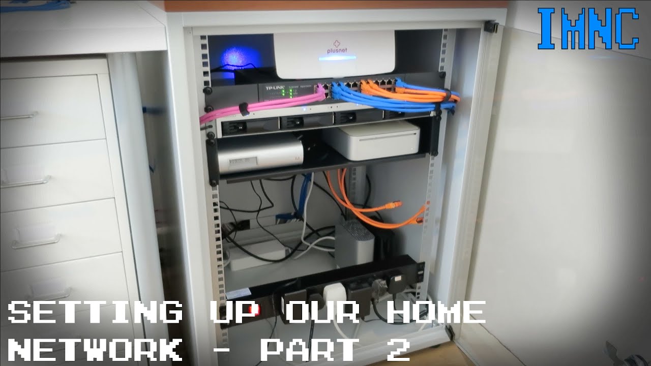 Setting Up Our Home Network Part 2 The Rack Imnc Youtube