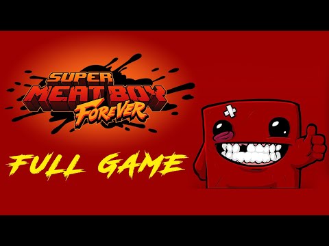 Super Meat Boy Forever: Full Game (No Commentary Walkthrough)