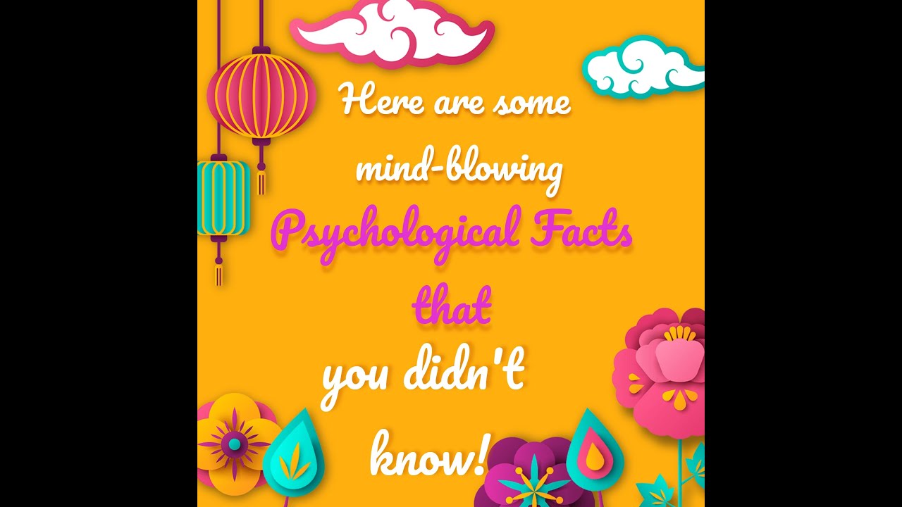 Psychological Facts You Didn't Know | Amazing Facts - YouTube