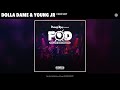 Dolla Dame & Young JR - Fake Sh*t (Official Audio)