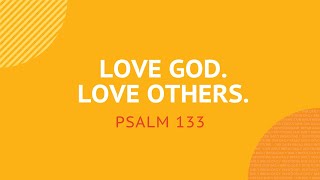 Love God. Love Others. - Daily Devotion