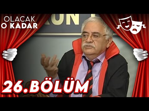 26.Bölüm - Olacak O Kadar