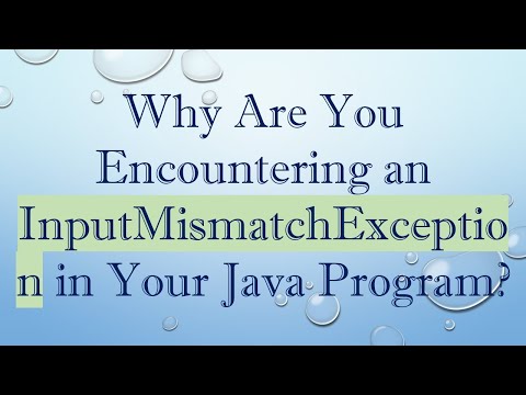 Why Are You Encountering an InputMismatchException in Your Java Program?