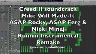 Creed 2 soundtrack - Runnin - Instrumental - Logic Pro remake - Mike Will, Asap Rocky, Nicki Minaj