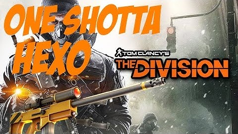 1 Shot Hexo Build (The Division)