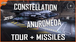 But Does Your Ship Have Missiles? Touring The Constellation Andromeda - Star Citizen
