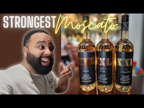 Most Potent Moscato Ever! Xxl 16% Moscato Wine Moscato