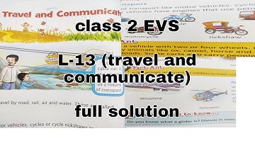 Class 2 EVS lesson 13-(Travel and communicate) full solution....