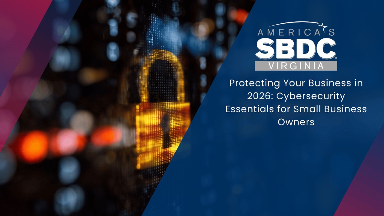 Protecting Your Business in 2026: Cybersecurity Essentials for Small ...
