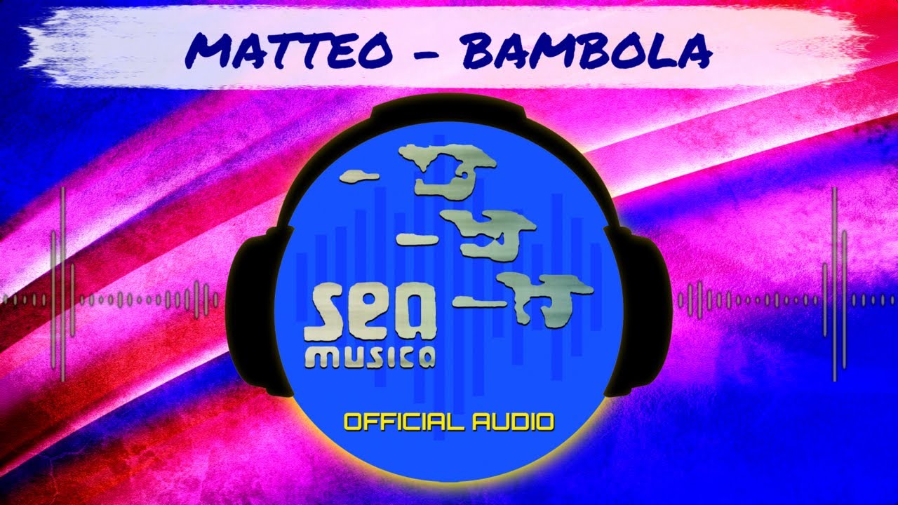 Matteo Milazzo - Bambola ( Official Audio )