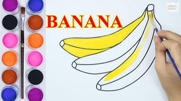Vẽ và tô màu Trái Chuối | Bé học tô màu || Drawing and coloring Banana | Painting for kids