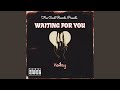 Waiting For You