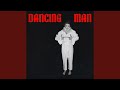 Dancing man