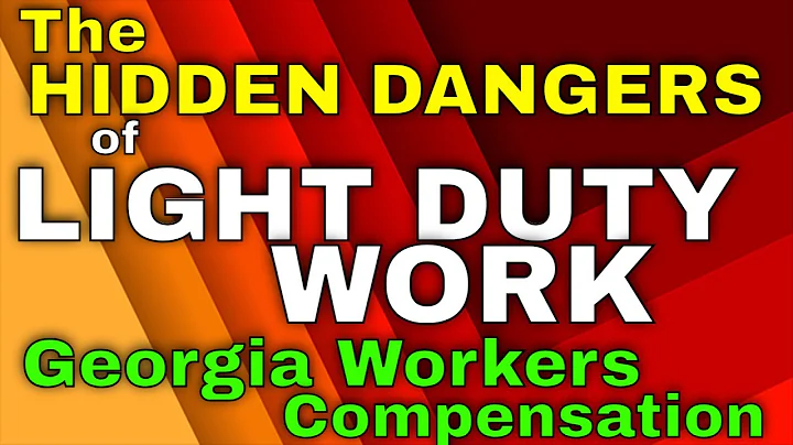 The Hidden Dangers of Light Duty Work for Georgia Workers Compensation
