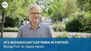 UFZ-Biologe Prof. Dr. Hauke Harms im Porträt