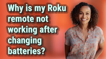 Why is my Roku remote not working after changing batteries?