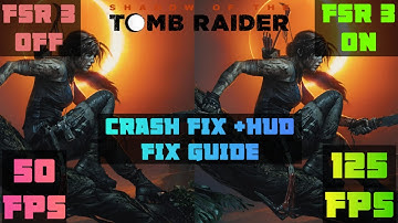 How to install fsr 3 in shadow of the tomb raider +hud glitch+crash fix guide step by step