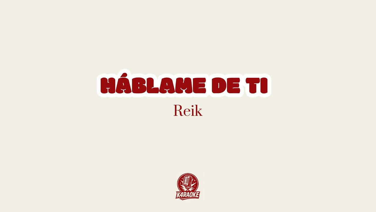 Ti Rofik 🎤 ️ Karaoke HABLAME DE TI - Reik - YouTube