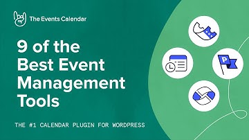 9 of the Best Event Management Tools