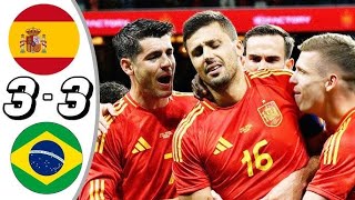 Spain vs Brazil 3-3 Resumen Goles HD VIDEO 2024 Highlights