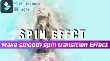 spin transition effect ।। Make smooth spin transition filmora ।। Edit With Filmora Smooth Spin