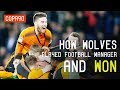 How Wolves Played Football Manager With Their Club And Won