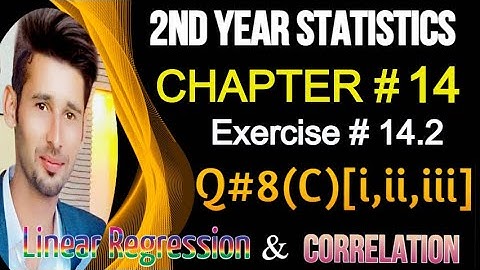 2nd Year Statistics Chapter14, Ex14.2, Q8(C)(i,ii) || 12th Class ICS Statistics Solved Problems[Alp]
