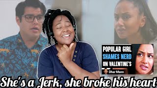 Jamaican react 🇯🇲🇯🇲 Popular Girl SHAMES NERD On VALENTINE'S DAY | Dhar Mann  Reaction