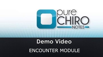 pureCHIROnotes v1 - ENCOUNTER Module (DEMO)